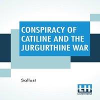 Sallust Conspiracy Of Catiline & The Jurgurthine War: Literally