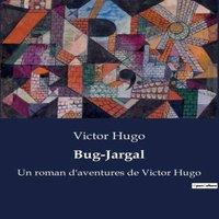 Victor Hugo Bug-Jargal:Un recit de passion et de rebellion dans les colonies in White