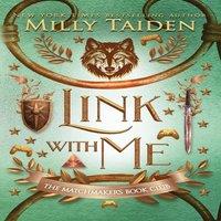 Milly Taiden Link with Me: Gerri Wilder Presents - A Paranormal Shifter Gamer
