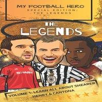 Rob Green My Football Hero: The Legends: Volume 1: Learn all about Shearer