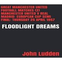 John Ludden GREAT MANCHESTER UNITED FOOTBALL MATCHES (2) MANCHESTER UNITED V
