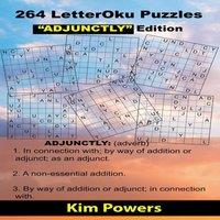 Kim Powers 264 LetterOku Puzzles ADJUNCTLY Edition: Letter Sudoku Brain