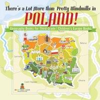 Baby Professor There's a Lot More than Pretty Windmills in Poland Geography