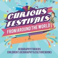 Baby Professor Curious Festivals from Around the World - Geography for Kids