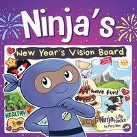 Mary Nhin Ninja's New Year's Vision Board: Turning Big Dreams into Bold