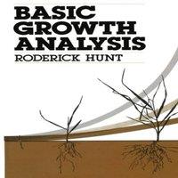Roderick Hunt Basic Growth Analysis: Plant Growth Analysis for Beginners