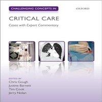 Oxford University Press Challenging Concepts in Critical Care: Cases with Expert