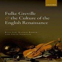 Oxford University Press Fulke Greville & the Culture of the English Renaissance