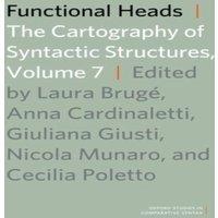 Oxford University Press Functional Heads: The Cartography of Syntactic Structures, Volume