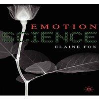 Elaine Fox Emotion Science: Cognitive & Neuroscientific Approaches to