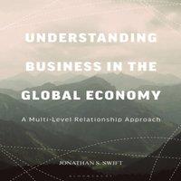 Jonathan Swift Understanding Business in the Global Economy: A Multi-Level