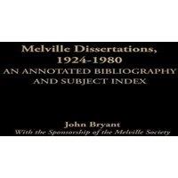 John Bryant Melville Dissertations, 1924-1980: An Annotated Bibliography and