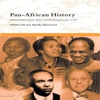 Hakim Adi Pan-African History: Political Figures from Africa & the