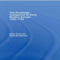Chris Cook The Routledge Companion to Early Modern Europe, 1453-1763 in White