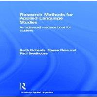 Keith Richards Research Methods for Applied Language Studies: An Advanced