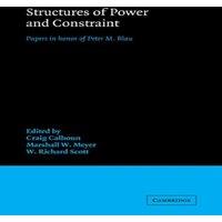 Cambridge University Press Structures of Power & Constraint: Papers in Honor of Peter M
