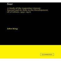 John King Sur: A Study of the Argentine Literary Journal & Its Role in the