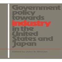 Cambridge University Press Government Policy Towards Industry in the United States & Japan