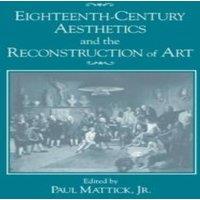 Cambridge University Press Eighteenth-Century Aesthetics & the Reconstruction of Art