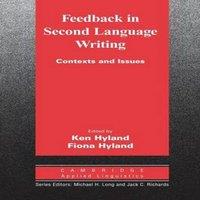 Cambridge University Press Feedback in Second Language Writing: Contexts & Issues Paperback