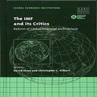 Cambridge University Press The IMF & Its Critics: Reform of Global Financial Architecture