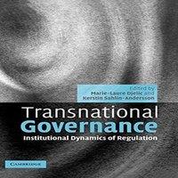 Cambridge University Press Transnational Governance: Institutional Dynamics of Regulation