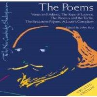 William Shakespeare The Poems: Venus & Adonis, the Rape of Lucrece, the Phoenix and