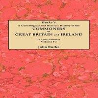 John Burke Genealogical & Heraldic History of the Commoners of Great