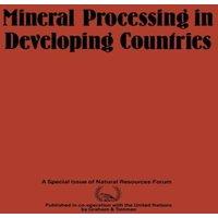United Nations Mineral Processing in Developing Countries: A Discussion of