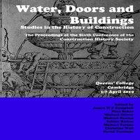 James Campbell Water, Doors & Buildings: Studies in the History of Construction