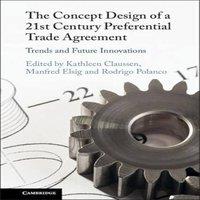 Cambridge University Press The Concept Design of a Twenty-First Century Preferential Trade