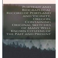 Anonymous Portrait & Biographical Record of Portland & Vicinity, Oregon