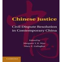 Cambridge University Press Chinese Justice: Civil Dispute Resolution in Contemporary China