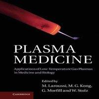 Cambridge University Press Plasma Medicine: Applications of Low-Temperature Gas Plasmas in