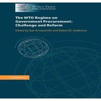 Cambridge University Press The WTO Regime on Government Procurement: Challenge & Reform