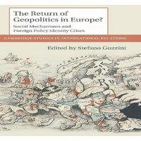 Cambridge University Press The Return of Geopolitics in Europe?: Agency, Body & Emotion in