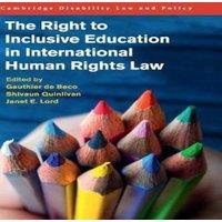 Cambridge University Press The Right to Inclusive Education in International Human Rights Law