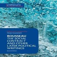 Cambridge University Press Rousseau: The Social Contract & Other Later Political Writings
