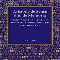 Aristotle de Sensu & de Memoria: Text & Translation with Introduction
