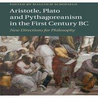 Cambridge University Press Aristotle, Plato & Pythagoreanism in the First Century BC