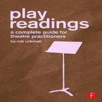 Rob Urbinati Play Readings: A Complete Guide for Theatre Practitioners in White