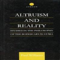 Paul Williams Altruism & Reality: Studies in the Philosophy of the in White