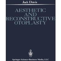 Jack Davis Aesthetic & Reconstructive Otoplasty: Under the Auspices of the