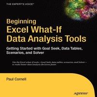 Paul Cornell Beginning Excel What-If Data Analysis Tools: Getting Started with