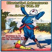 L. Frank Baum Illustrated Adventures in Oz Vol IV: Rinkitink in Oz, the Lost