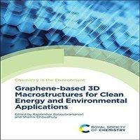 Royal Society of Chemistry Graphene-based 3D Macrostructures for Clean Energy and