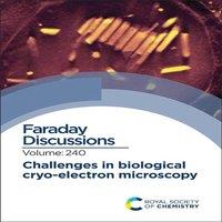 Royal Society of Chemistry Challenges in Biological Cryo Electron Microscopy : Faraday