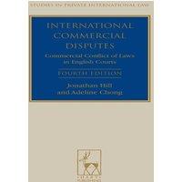 Jonathan Hill International Commercial Disputes: Commercial Conflict of Laws in