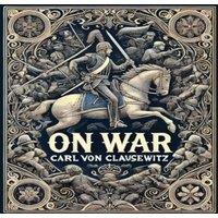 Carl Von Clausewitz On War (Collector's Edition) (Laminated Hardback with Jacket)