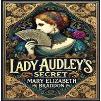 Mary Elizabeth Braddon Lady Audley's Secret (Collector's Edition) (Laminated Hardback